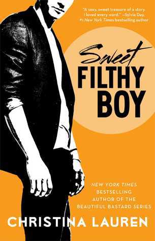 Cover of Sweet Filthy Boy (Wild Seasons, #1)