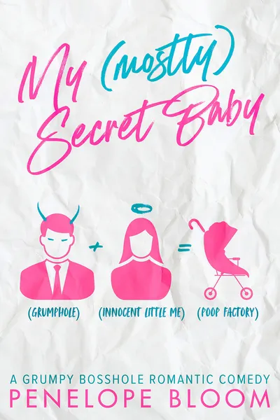 Cover of My (Mostly) Secret Baby
