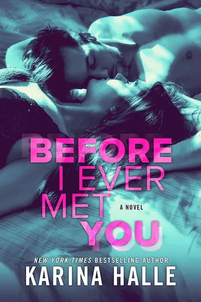 Cover of Before I Ever Met You