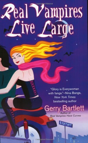 Cover of Real Vampires Live Large (Glory St. Clair, #2)