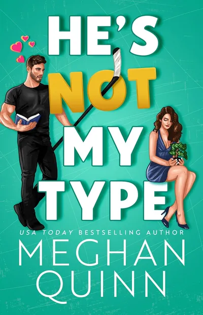 Cover of He's Not My Type