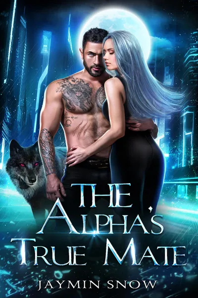 Cover of The Alpha's True Mate
