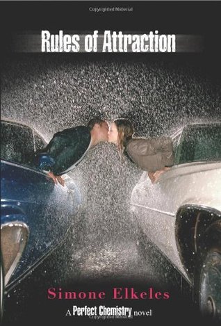 Cover of Rules of Attraction (Perfect Chemistry, #2)