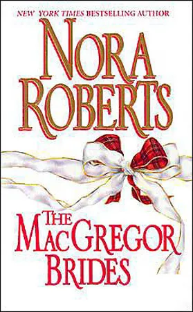 Cover of The MacGregor Brides (The MacGregors, #7)