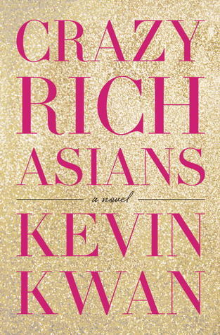 Cover of Crazy Rich Asians (Crazy Rich Asians, #1)