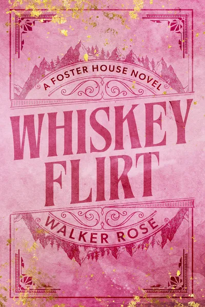 Cover of Whiskey Flirt