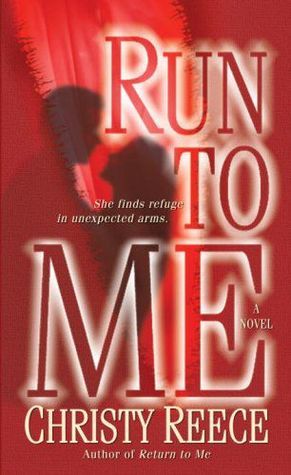 Cover of Run to Me (Last Chance Rescue, #3)