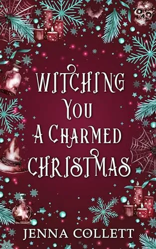 Cover of Witching You a Charmed Christmas