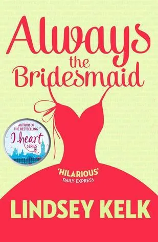 Cover of Always the Bridesmaid
