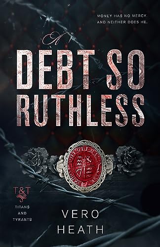 Cover of A Debt So Ruthless: A Dark Mafia Romance