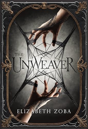 Cover of The Unweaver