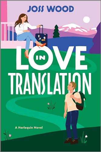 Cover of Love in Translation: A Spicy Opposites Attract Forced Proximity Romance