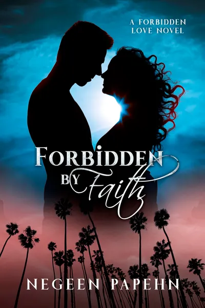 Cover of Forbidden by Faith (Forbidden Love, #1)