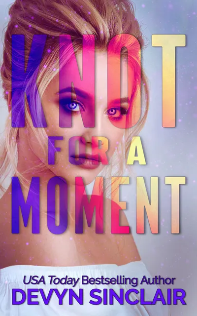 Cover of Knot for a Moment