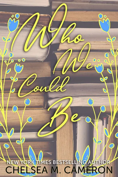 Cover of Who We Could Be