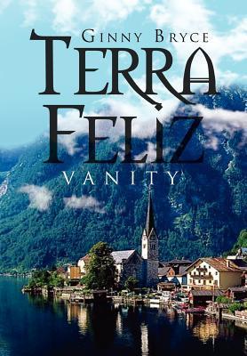 Cover of Terra Feliz: Vanity
