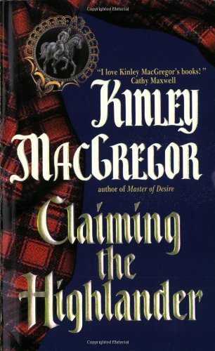 Cover of Claiming the Highlander (Brotherhood of the Sword, #2; MacAllister, #1)