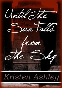 Cover of Until the Sun Falls from the Sky (The Three, #1)