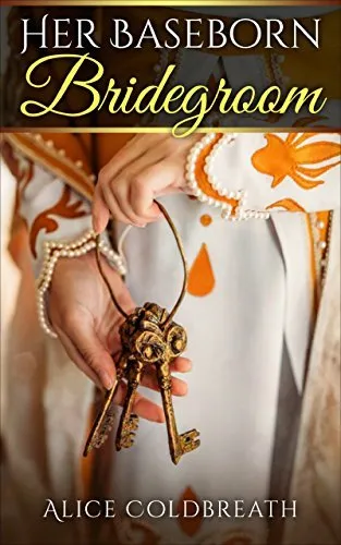 Cover of Her Baseborn Bridegroom