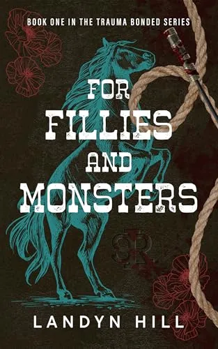 Cover of For Fillies and Monsters