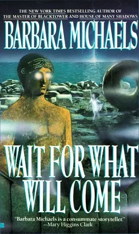 Cover of Wait for What Will Come