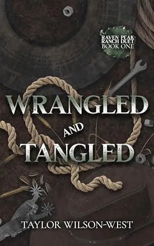 Cover of Wrangled and Tangled
