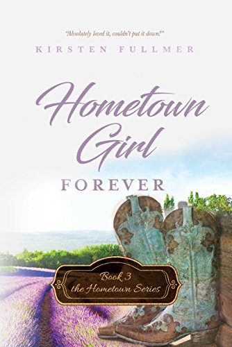 Cover of Hometown Girl Forever (Hometown, #3)
