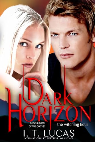 Cover of Dark Horizon the Witching Hour (The Children of the Gods #82)