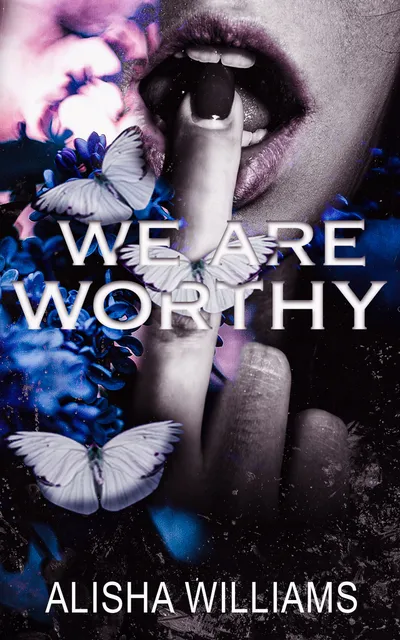 Cover of We Are Worthy