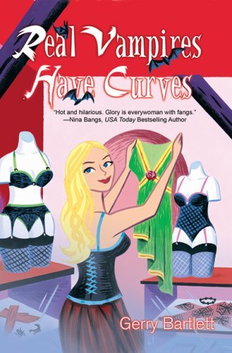 Cover of Real Vampires Have Curves (Glory St. Clair, #1)