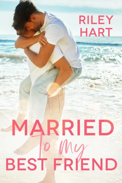 Cover of Married to My Best Friend