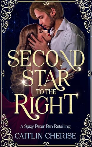 Cover of Second Star to the Right: A Spicy Peter Pan Romance