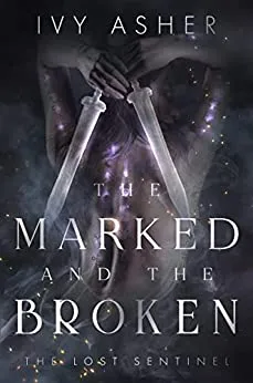 Cover of The Marked and the Broken