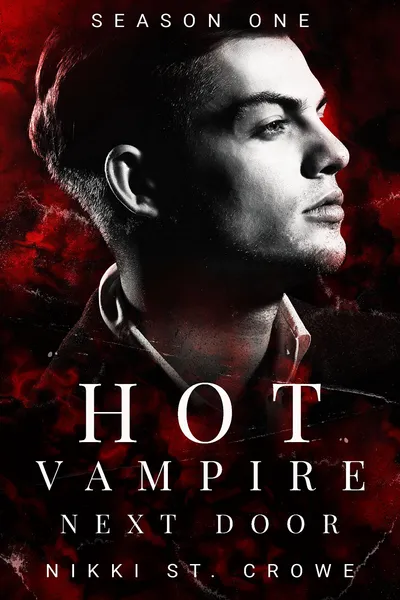 Cover of Hot Vampire Next Door: Season One