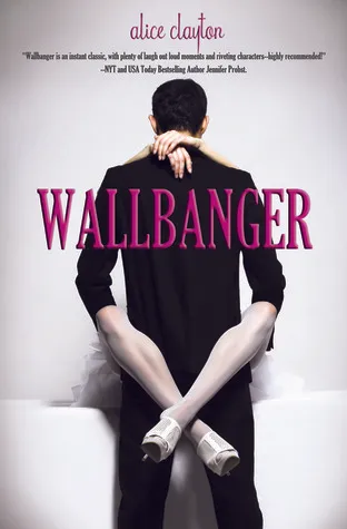 Cover of Wallbanger (Cocktail, #1)