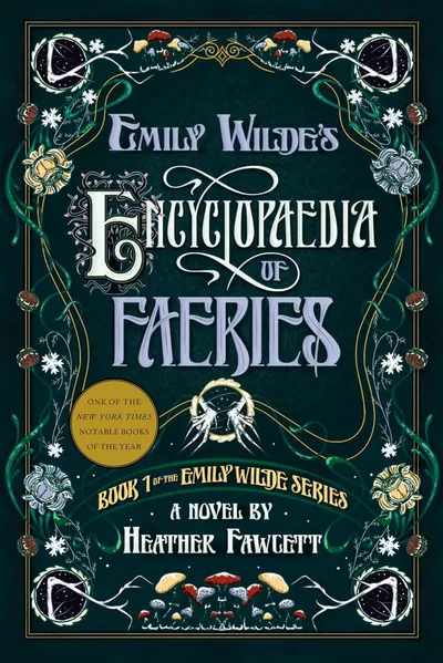 Cover of Emily Wilde's Encyclopaedia of Faeries