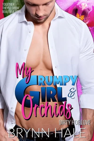 Cover of My Grumpy Girl and Orchids