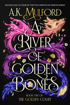 Cover of A River of Golden Bones