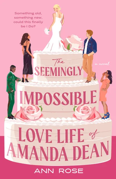 Cover of The Seemingly Impossible Love Life of Amanda Dean