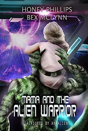 Cover of Mama and the Alien Warrior