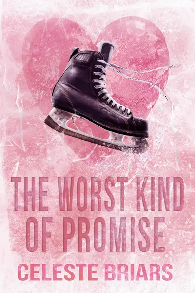 Cover of The Worst Kind of Promise